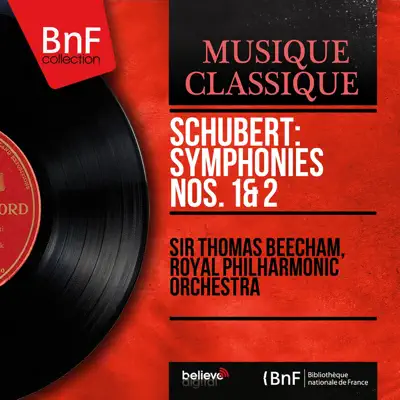 Schubert: Symphonies Nos. 1 & 2 (Mono Version) - Royal Philharmonic Orchestra
