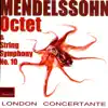 Stream & download Mendelssohn: Octet & String Symphony No. 10