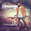 Classic - Single album lyrics, reviews, download