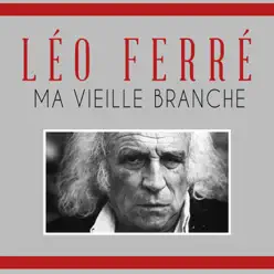 Ma vieille branche - Single - Leo Ferre