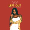Left Out (Remix) (feat. Kranium) - Single, 2013