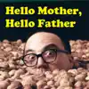 Hello Mother, Hello Father song lyrics