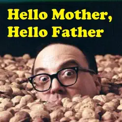 Hello Mother, Hello Father - Single - Allan Sherman Hello Mother, Hello Father - Single - Allan Sherman