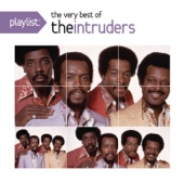 Playlist: The Very Best of the Intruders, 2011