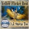 Yellow Flicker Beat - D.J. Stevie Tee lyrics