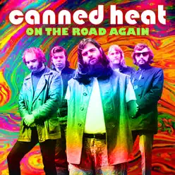 On the Road Again - Canned Heat
