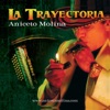 La Trayectoria, 2000