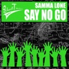 Say No Go - Single