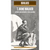 T-Bone Walker - Call It Stormy Monday (But Tuesday Is Just as Bad)
