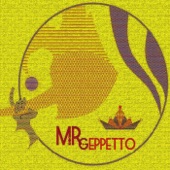 Mr. Geppetto - Same Same
