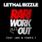 Rari WorkOut (feat. JME & Tempa T) - Lethal Bizzle lyrics