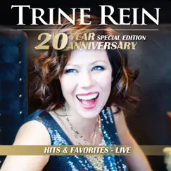 20 Year Anniversary - Hits & Favorites (Live) [Special Edition] by Trine Rein album reviews, ratings, credits