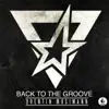 Stream & download Back to the Groove - Single