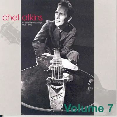 Chet Atkins - Mr. Guitar - The Complete Recordings 1955-1960 Vol7. - Chet Atkins