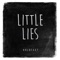 Little Lies - Holdfast lyrics