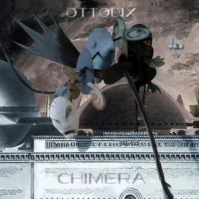 Chimera - Ottodix Chimera - Ottodix