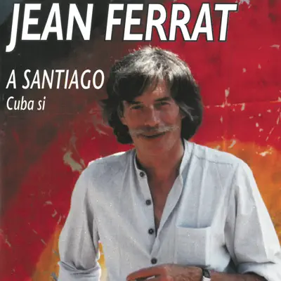 A Santiago - Jean Ferrat