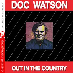 Out In the Country (Remastered) - Doc Watson