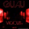 Vicious - Guau lyrics