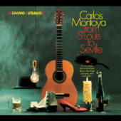 Carlos Montoya. From St. Louis to Seville / The Incredible Carlos Montoya - Carlos Montoya