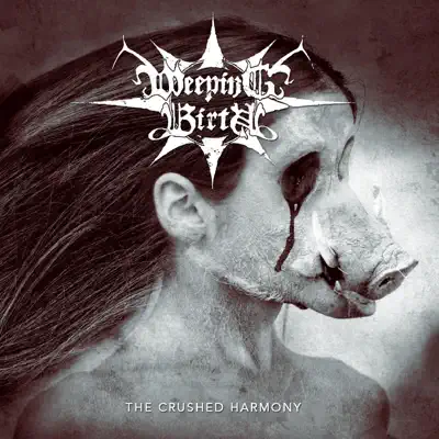 The Crushed Harmony - Weeping Birth