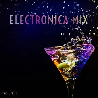 007 Electronica Mix, Vol. 8 by Various Artists album reviews, ratings, credits