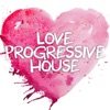 Love Progressive House, 2015