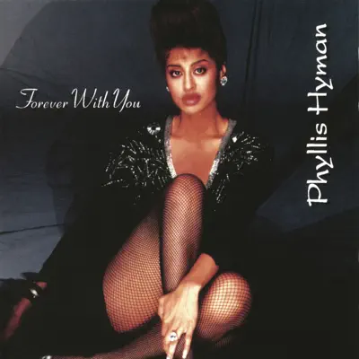 Forever with You - Phyllis Hyman