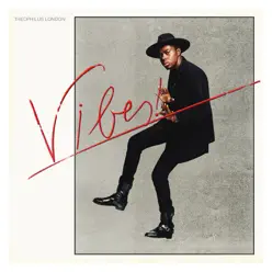 Vibes - Theophilus London