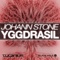 Yggdrasil - Johann Stone lyrics