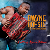 Rosalee - Dwayne Dopsie & The Zydeco Hellraisers
