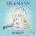 Telemann: Orchestral Suite in A Minor, TWV 55:a2 (Remastered) album cover