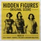 Hidden Figures - Hans Zimmer, Pharrell Williams & Benjamin Wallfisch lyrics
