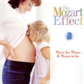 The Mozart Effect: Music for Moms and Moms-To-Be artwork