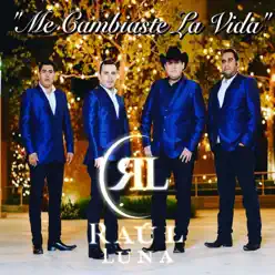 Me Cambiaste la Vida - Single - Raúl Luna