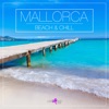 Mallorca - Beach & Chill, 2017