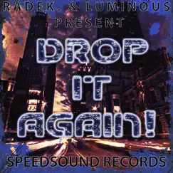 Drop it Again! - Single by Radek & Luminous album reviews, ratings, credits
