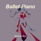 Ballet Piano - Nicola de Brun lyrics
