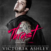 Victoria Ashley - Thrust (Unabridged) artwork