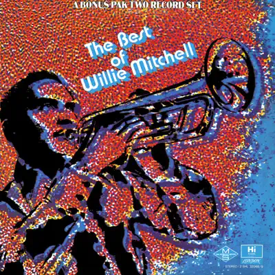 The Best of Willie Mitchell - Willie Mitchell