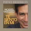 Moisés Vásquez - Por Siempre Tuyo (En la Cruz)