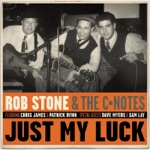 Rob Stone & The C-Notes - Stranger Blues (feat. Chris James, Patrick Rynn & Sam Lay)