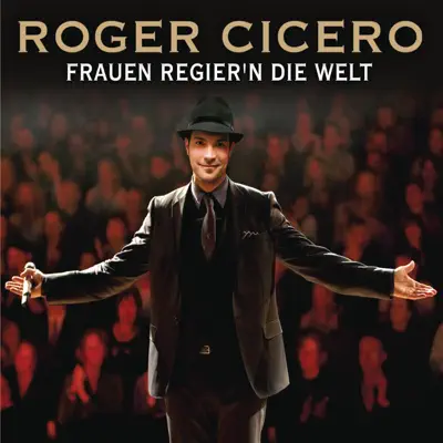 Frauen regier'n die Welt - EP - Roger Cicero