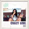 Crazy Girl - Single album lyrics, reviews, download