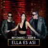 Stream & download Ella Es Así (feat. Eddy K)