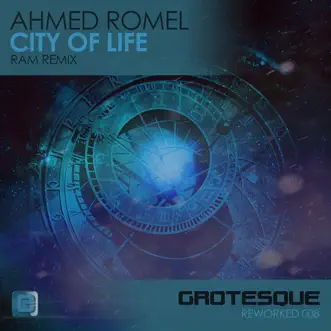 City of Life - Single by Ahmed Romel album reviews, ratings, credits