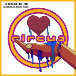 Feel Your Love (feat. Jamie Lewis) [Remixes] - EP - Flux Pavilion