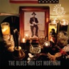 The Blues Non Est Mortuum