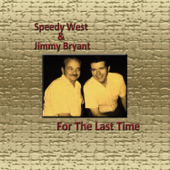 For the Last Time - Speedy West & Jimmy Bryant