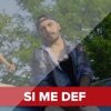 Si Me Def - Single, 2015